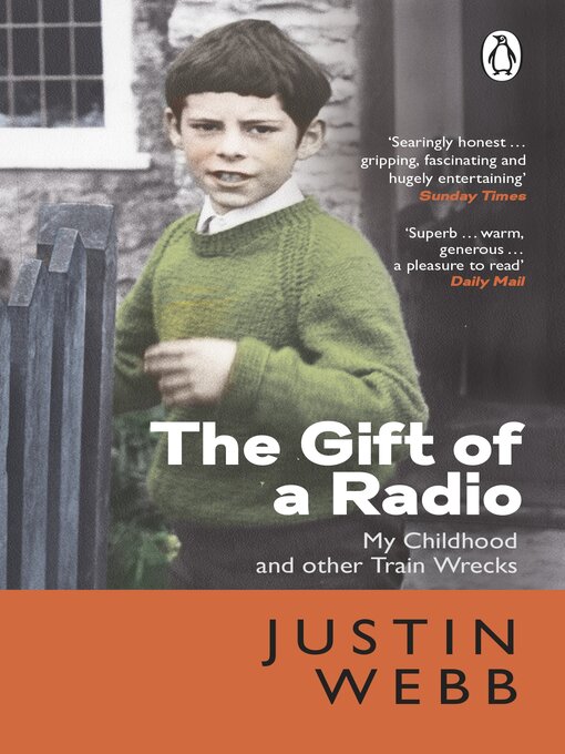 Title details for The Gift of a Radio by Justin Webb - Available